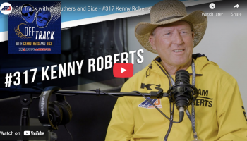 Off Track With Carruthers And Bice: King Kenny Roberts Talks Talent Cup And More